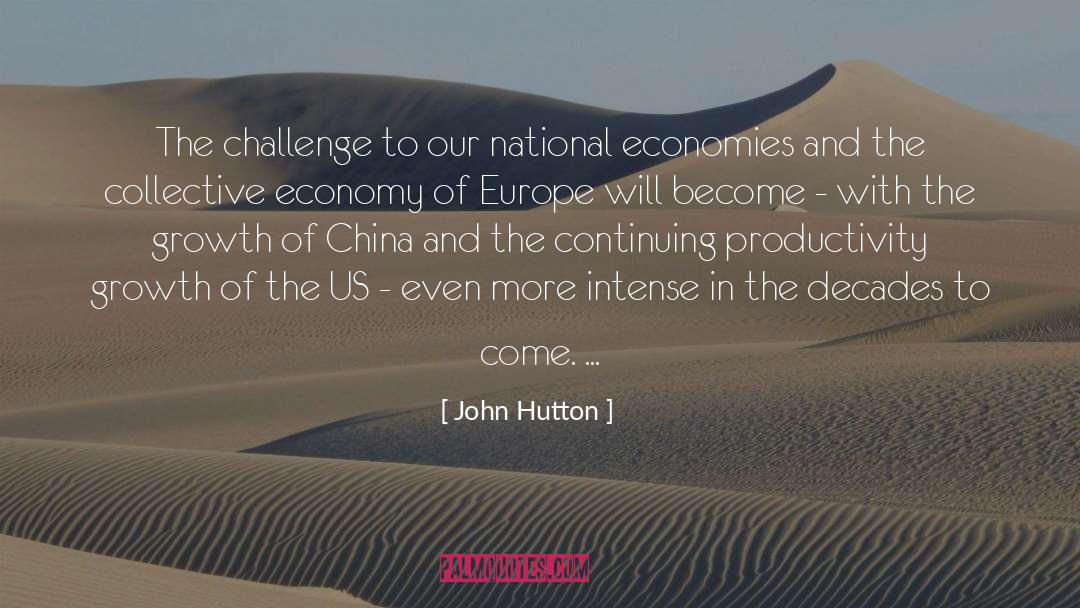 John Hutton Quotes: The challenge to our national