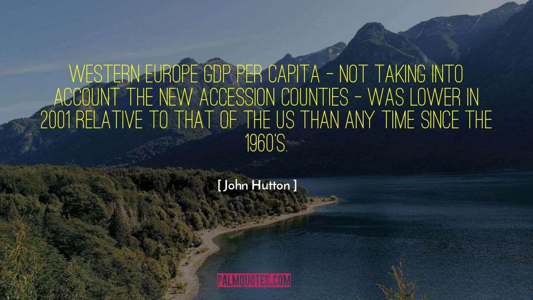 John Hutton Quotes: Western Europe GDP per capita