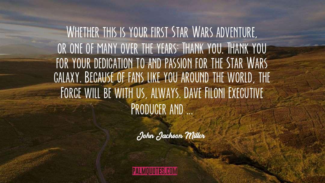 John Jackson Miller Quotes: Whether this is your first