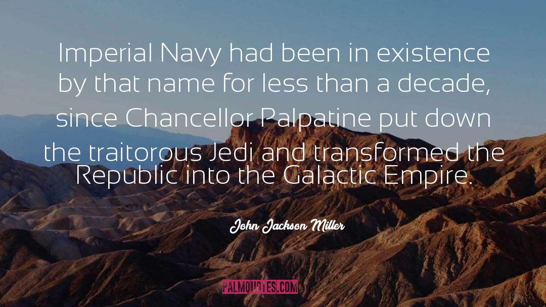 John Jackson Miller Quotes: Imperial Navy had been in