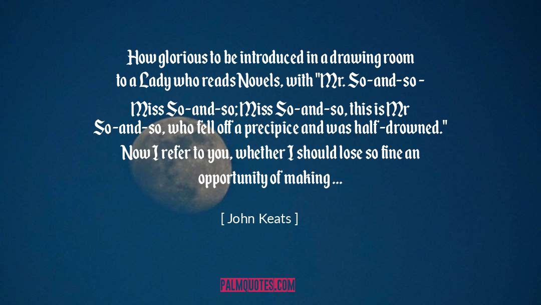 John Keats Quotes: How glorious to be introduced