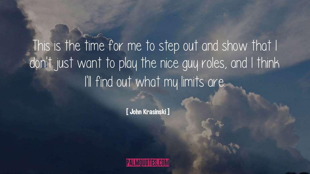 John Krasinski Quotes: This is the time for