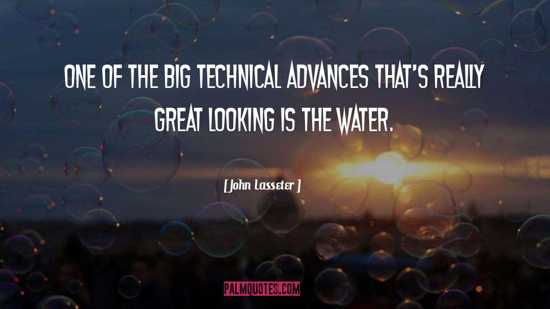 John Lasseter Quotes: One of the big technical