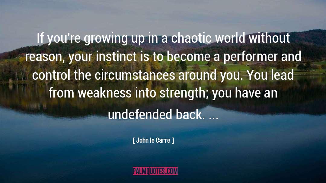 John Le Carre Quotes: If you're growing up in