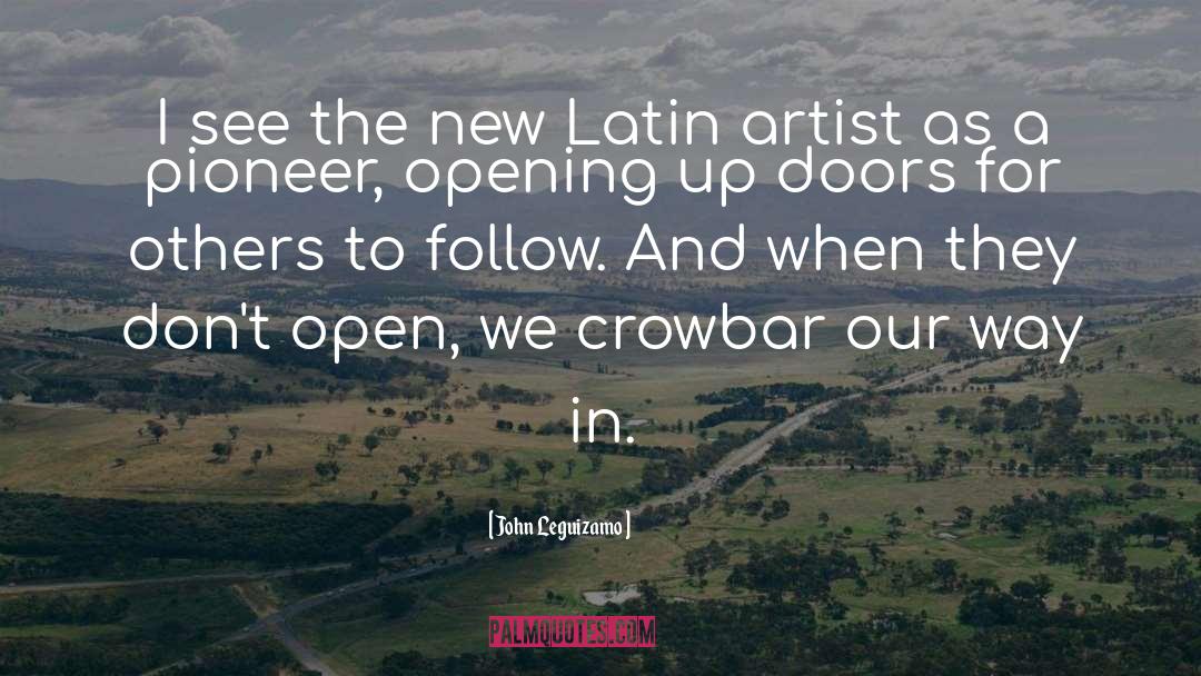 John Leguizamo Quotes: I see the new Latin