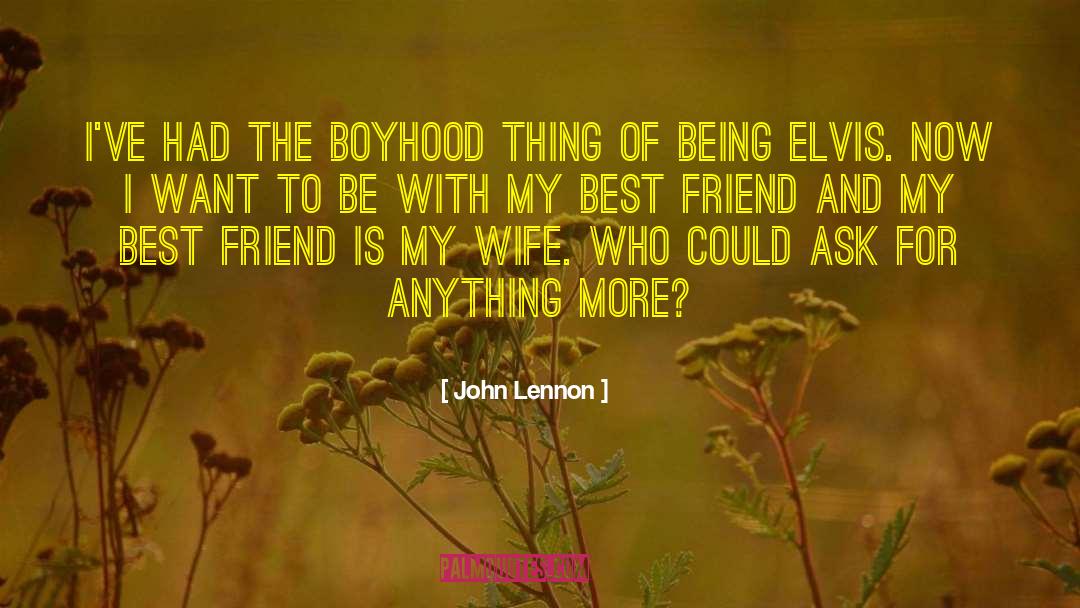 John Lennon Quotes: I've had the boyhood thing