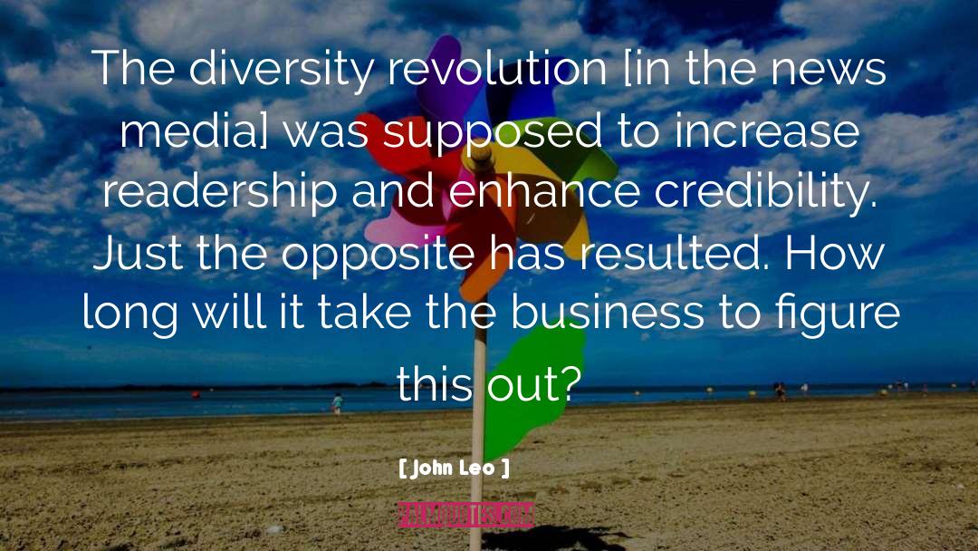 John Leo Quotes: The diversity revolution [in the