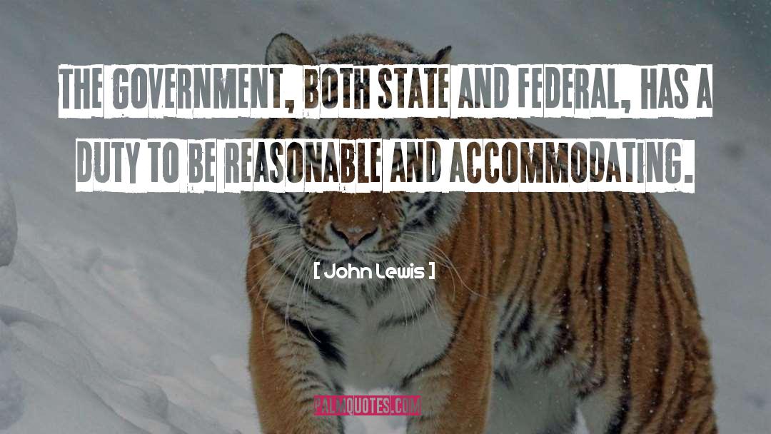 John Lewis Quotes: The government, both state and