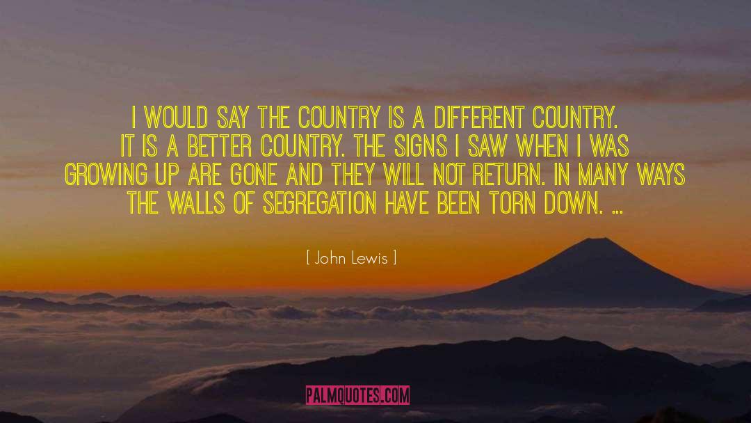 John Lewis Quotes: I would say the country