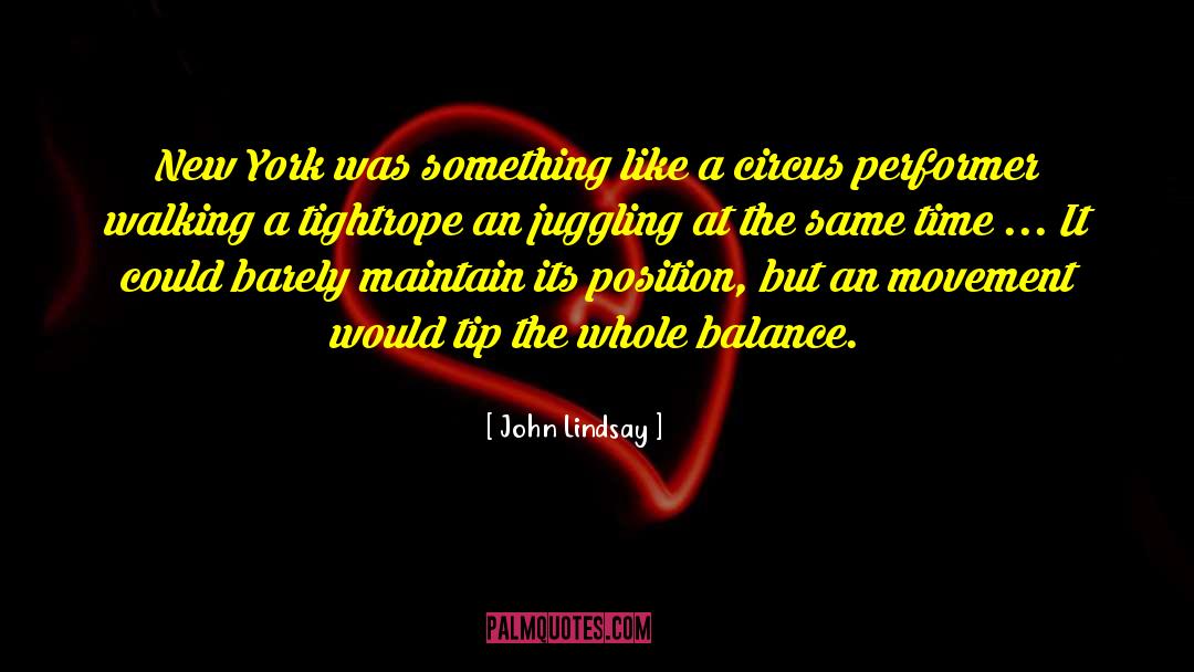 John Lindsay Quotes: New York was something like