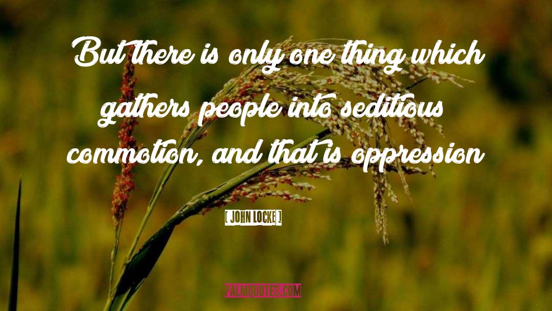 John Locke Quotes: But there is only one