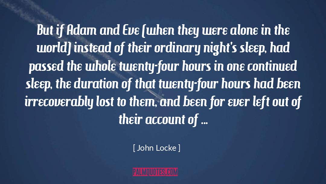John Locke Quotes: But if Adam and Eve