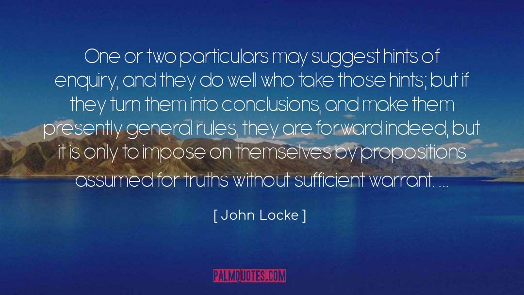 John Locke Quotes: One or two particulars may