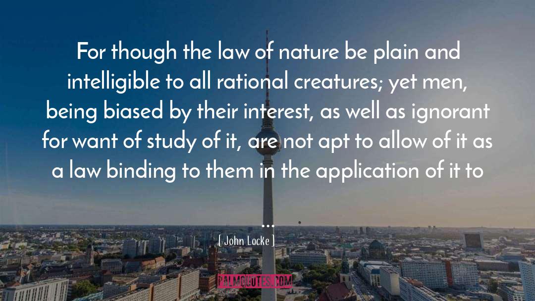 John Locke Quotes: For though the law of