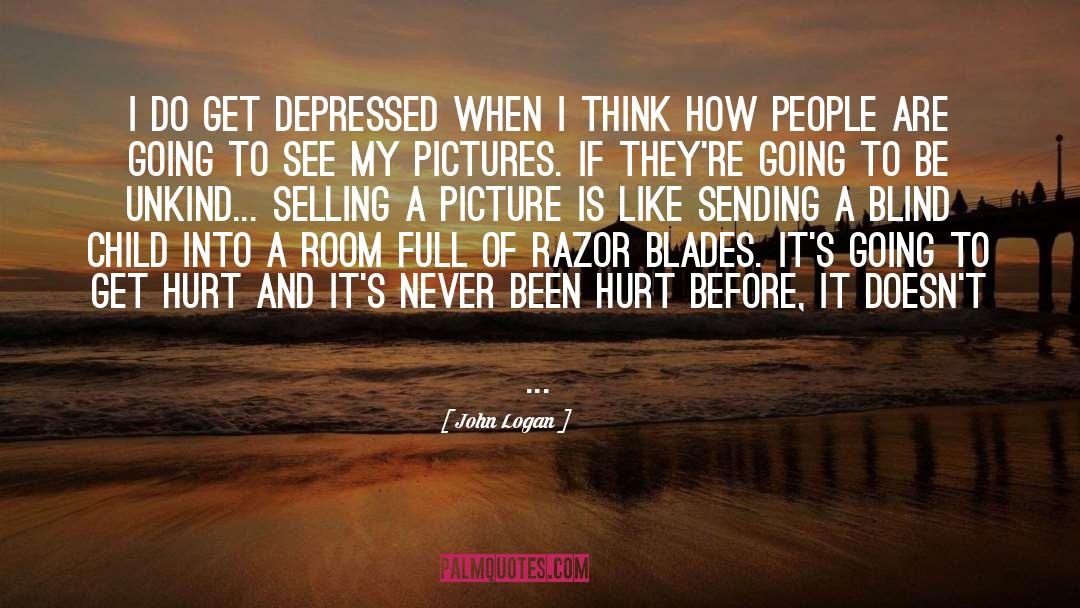 John Logan Quotes: ‪I do get depressed when