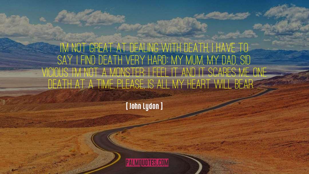 John Lydon Quotes: I'm not great at dealing