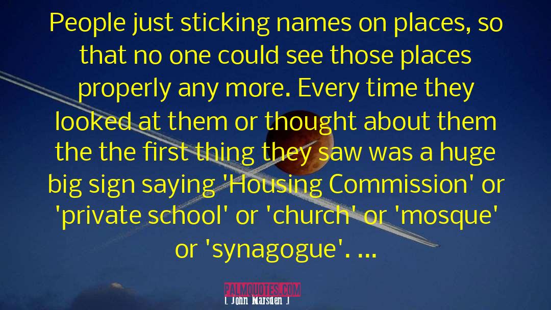 John Marsden Quotes: People just sticking names on