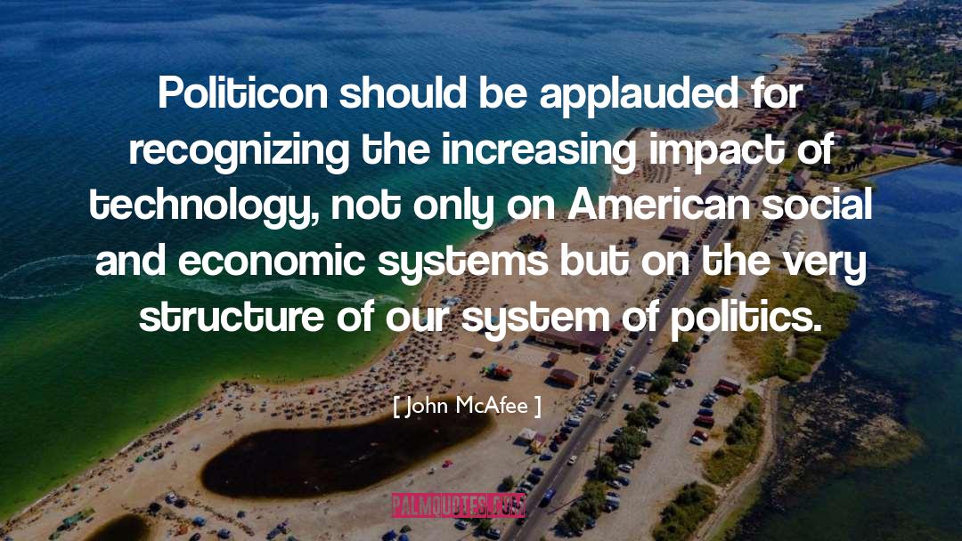 John McAfee Quotes: Politicon should be applauded for