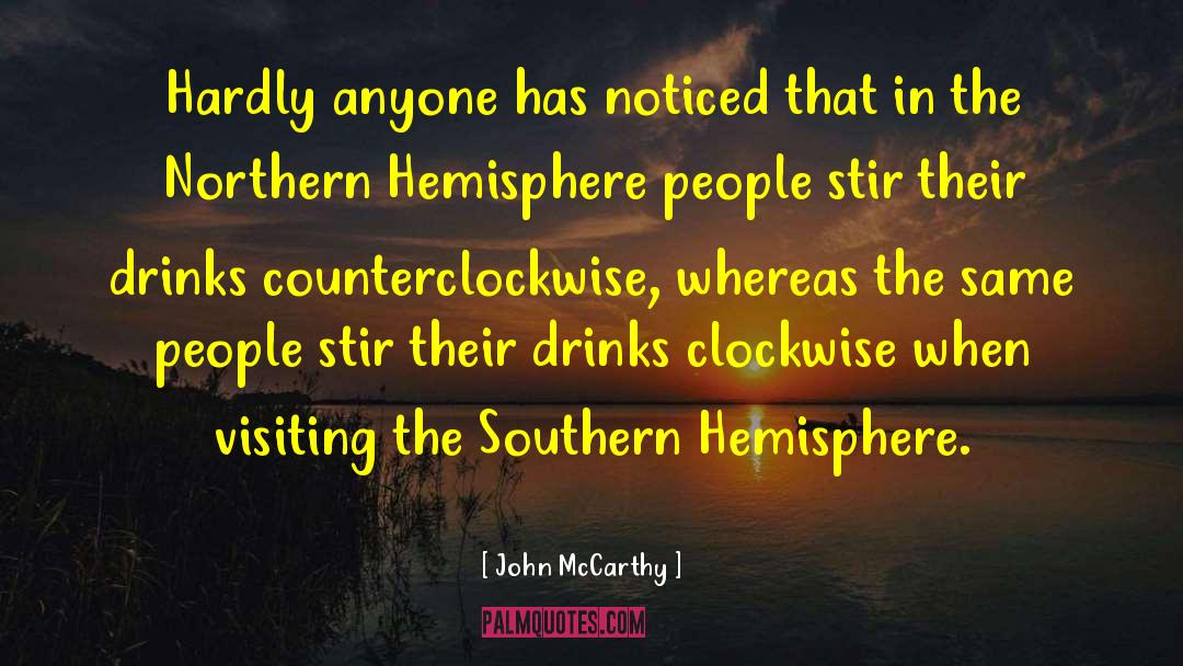John McCarthy Quotes: Hardly anyone has noticed that
