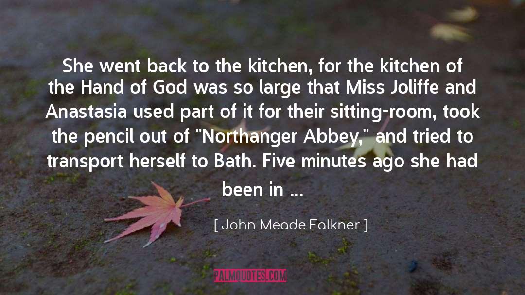 John Meade Falkner Quotes: She went back to the