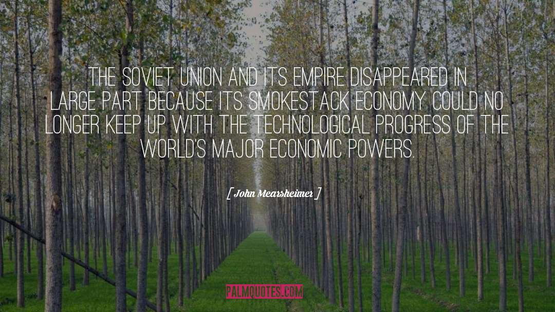 John Mearsheimer Quotes: The Soviet Union and its