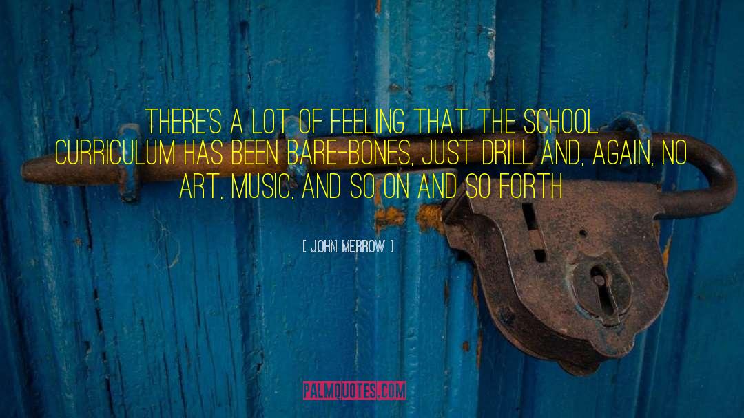 John Merrow Quotes: There's a lot of feeling