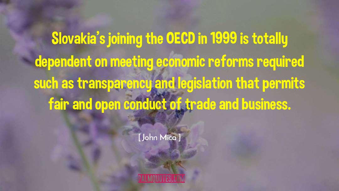 John Mica Quotes: Slovakia's joining the OECD in