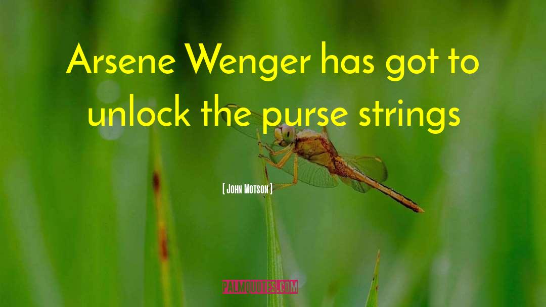 John Motson Quotes: Arsene Wenger has got to