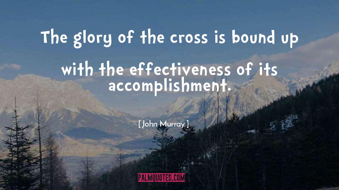 John  Murray Quotes: The glory of the cross