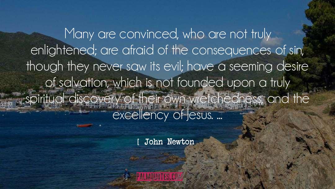 John Newton Quotes: Many are convinced, who are