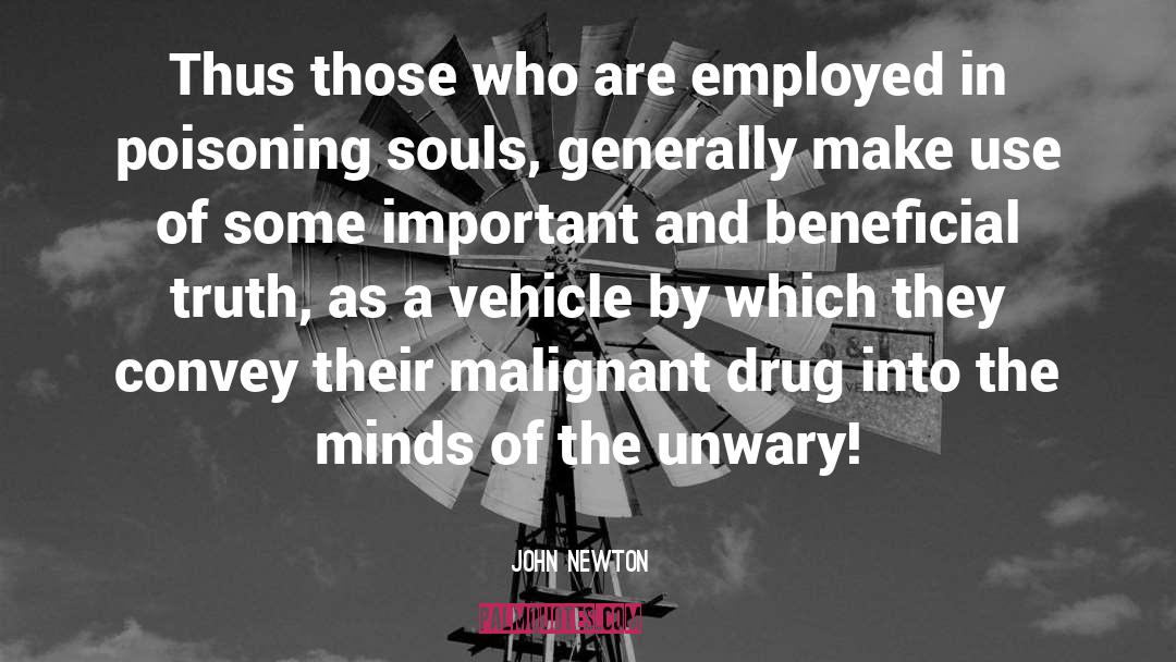 John Newton Quotes: Thus those who are employed