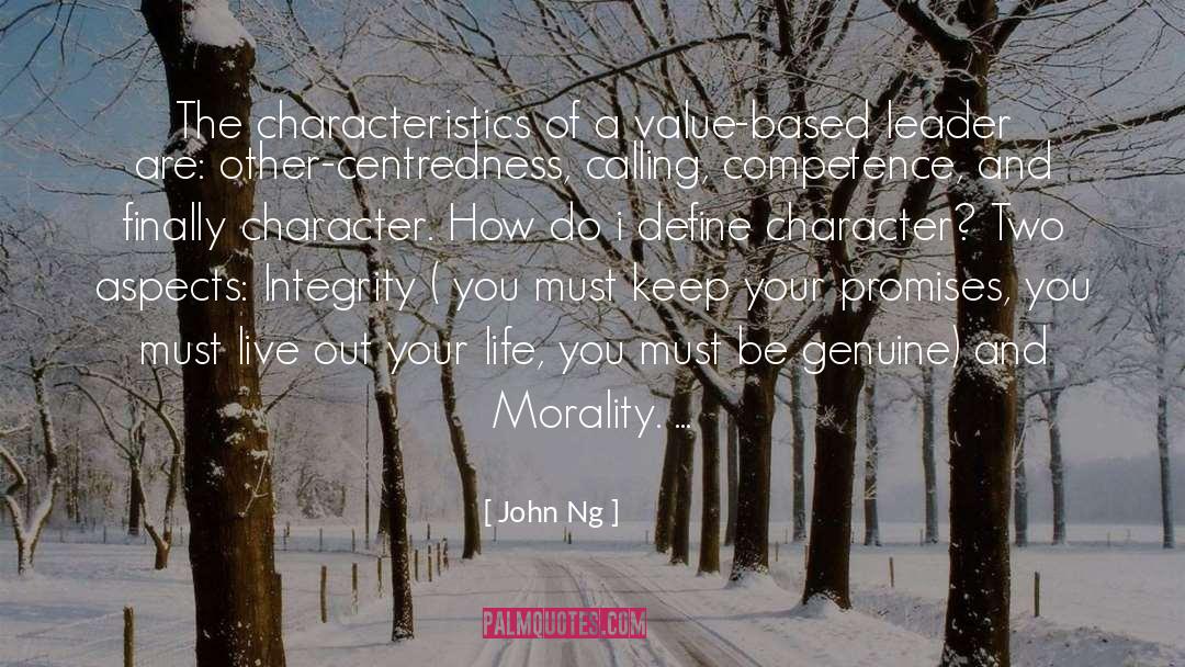 John Ng Quotes: The characteristics of a value-based
