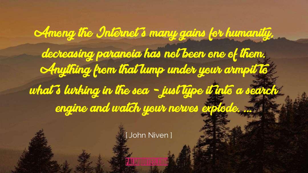 John Niven Quotes: Among the Internet's many gains