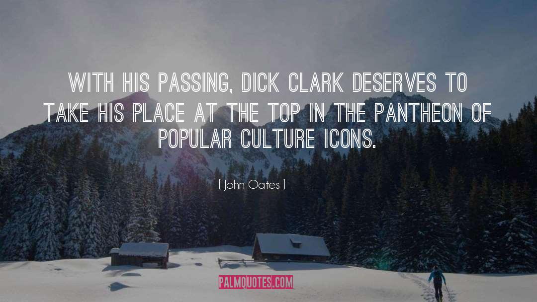 John Oates Quotes: With his passing, Dick Clark