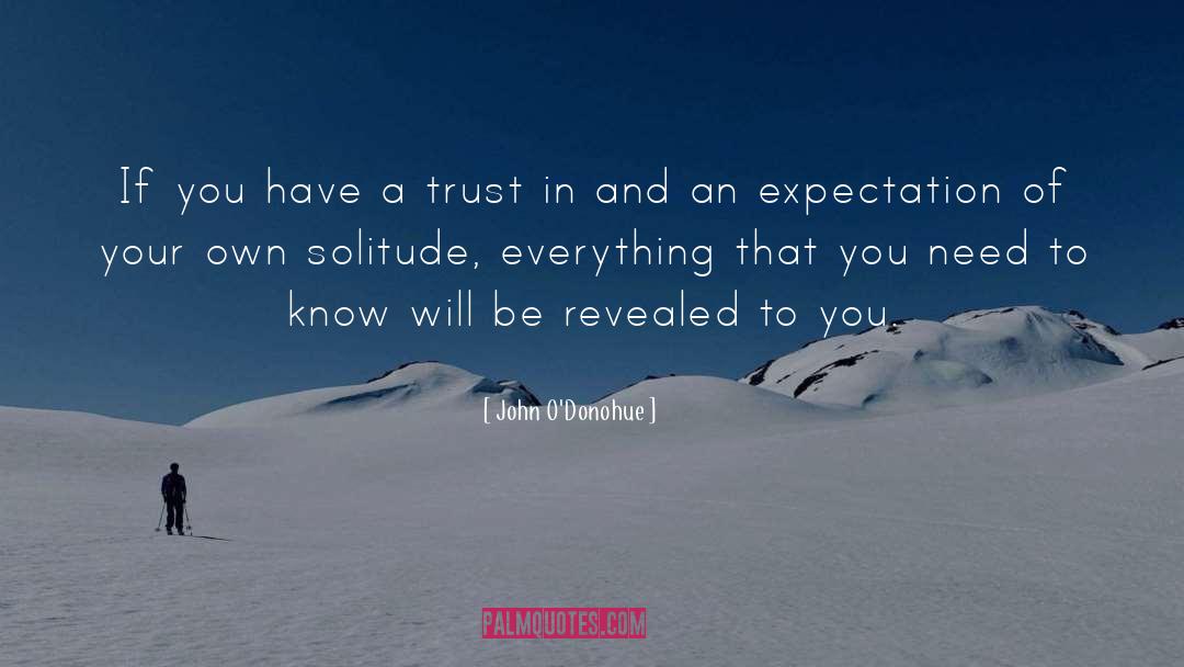 John O’Donohue Quotes: If you have a trust