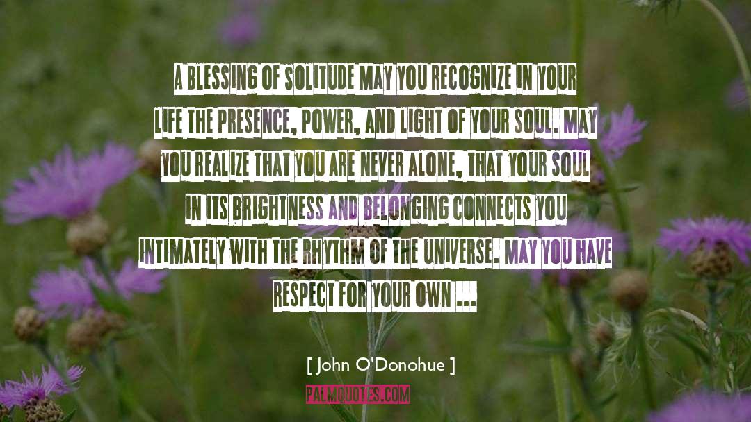 John O’Donohue Quotes: A Blessing of Solitude May