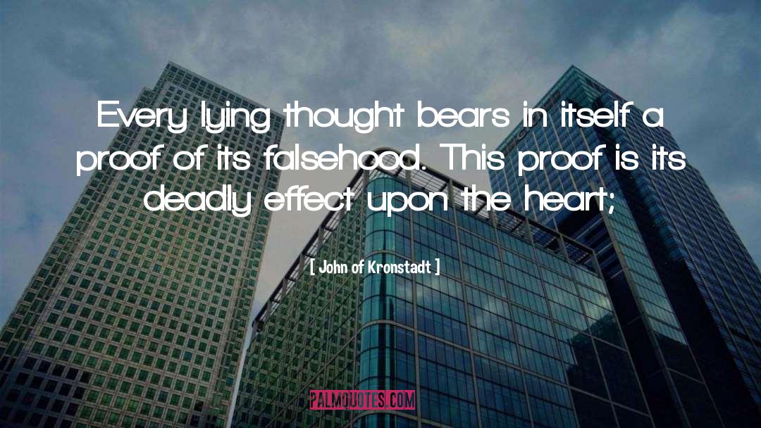 John Of Kronstadt Quotes: Every lying thought bears in