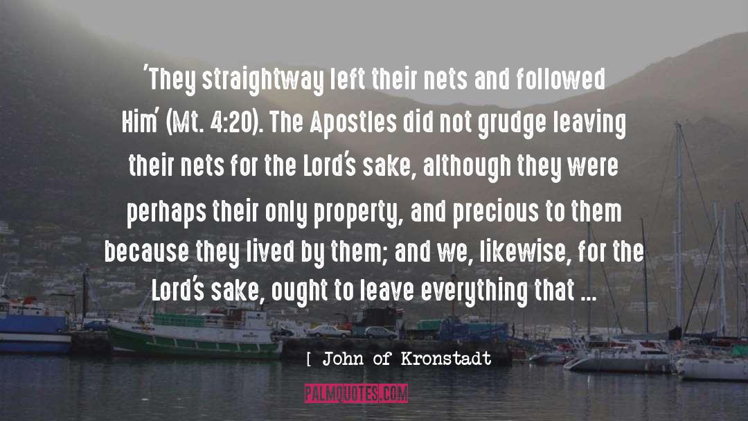 John Of Kronstadt Quotes: 'They straightway left their nets