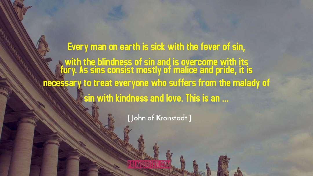 John Of Kronstadt Quotes: Every man on earth is