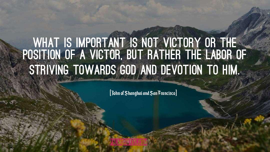 John Of Shanghai And San Francisco Quotes: What is important is not