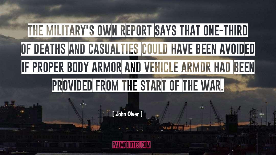 John Olver Quotes: The military's own report says