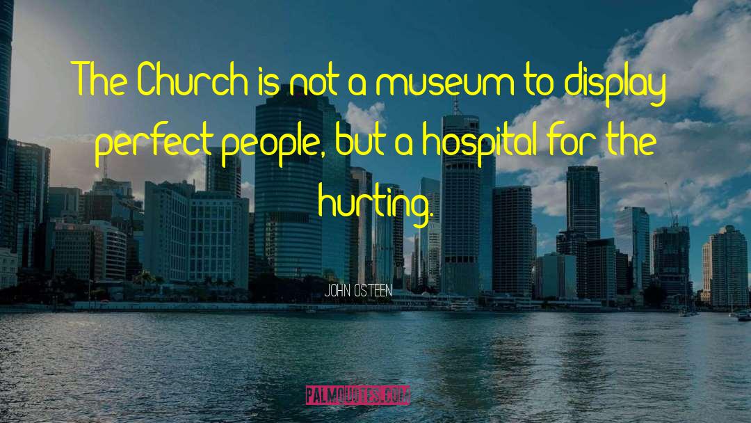John Osteen Quotes: The Church is not a