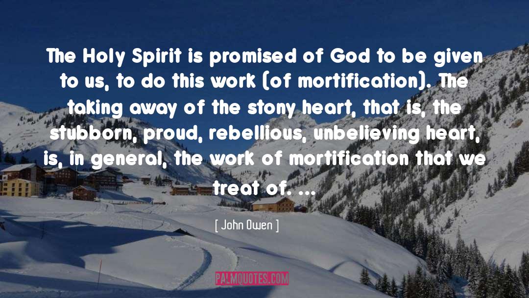 John Owen Quotes: The Holy Spirit is promised