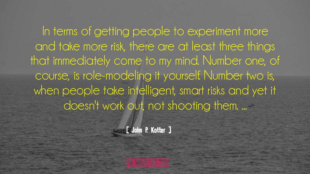 John P. Kotter Quotes: In terms of getting people