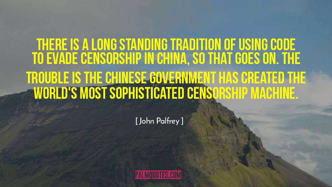 John Palfrey Quotes: There is a long standing