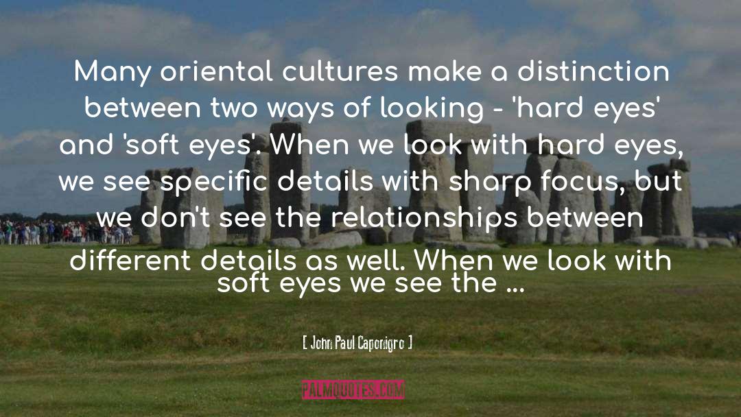 John Paul Caponigro Quotes: Many oriental cultures make a