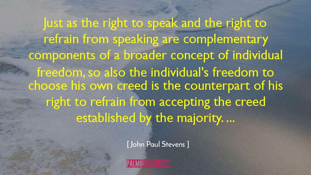 John Paul Stevens Quotes: Just as the right to