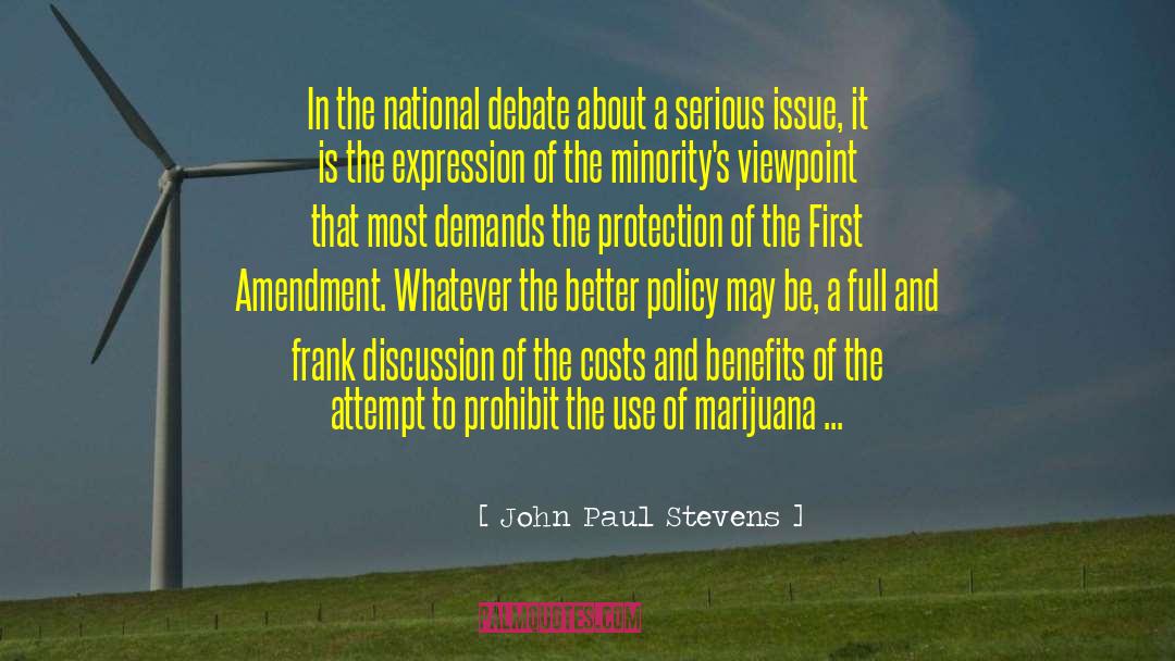 John Paul Stevens Quotes: In the national debate about