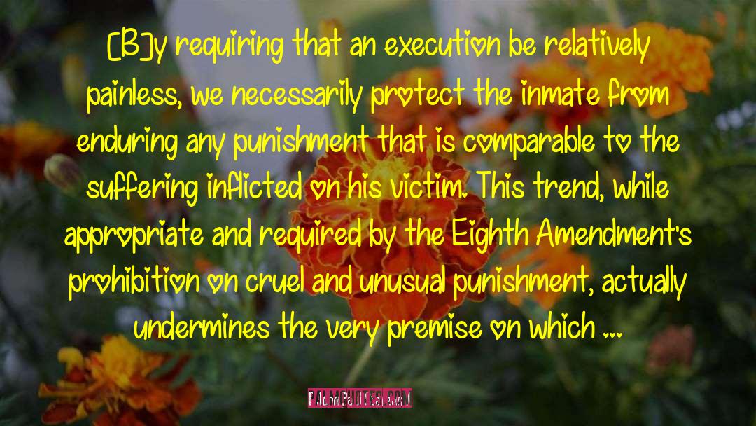 John Paul Stevens Quotes: [B]y requiring that an execution