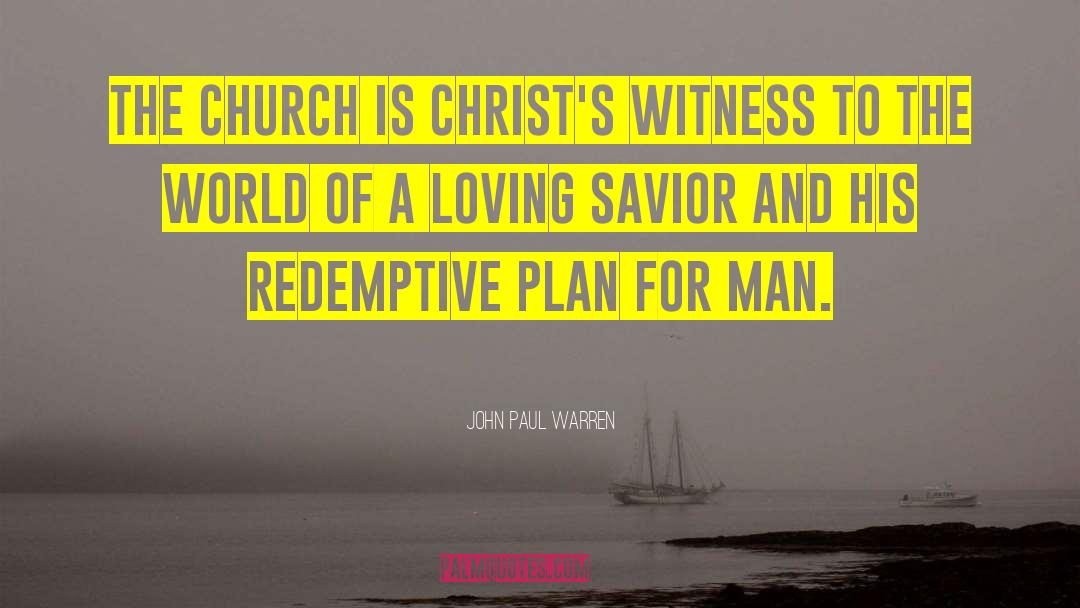 John Paul Warren Quotes: The Church is Christ's witness